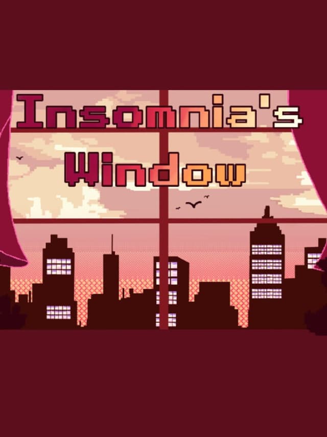 Insomnia's Window